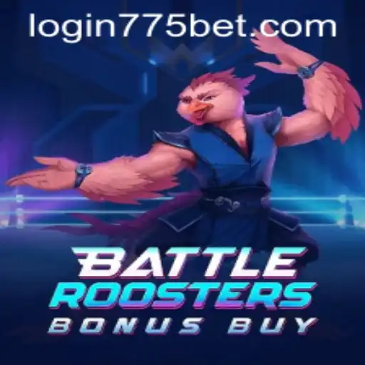 BattleRoostersBonusBuy: The Thrilling Online Gaming Experience with 775bet PH Login